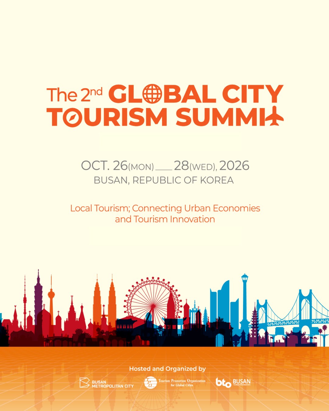 The 2nd Global City Tourism Summit: SAVE THE DATE 1